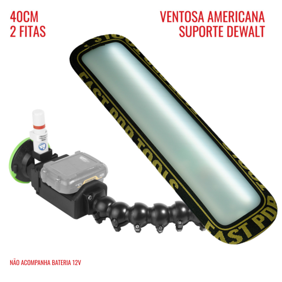 Luminária Slim PRO Light (40 cm) 2 fitas suporte Dewalt 12v com ventosa americana